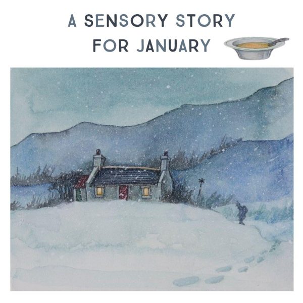 'A Sensory Story For January' book cover features a small cottage in front of a hillside. It is snowing and a figure is walking towards the house, their footprints visible in the snow.