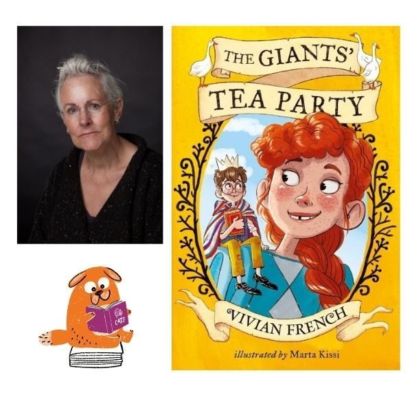 Book cover for 'Giants Tea Party' by Vivian French. Illustration of a young small boy wearing a crown and holding a book, sitting on a giants shoulder. A Big Dog Children's Book Festival event.